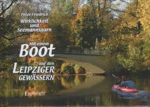 Buch: Wirklichkeit und Seemannsgarn. Friedrich, Peter, ca. 2006, Leipzig