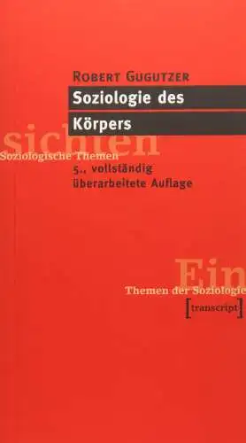 Buch: Soziologie des Körpers, Gugutzer, Robert, 2015, transcript Verlag