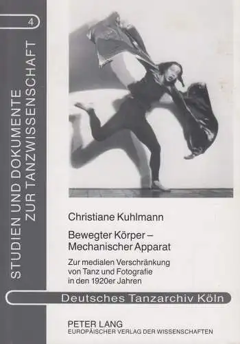 Buch: Bewegter Körper - Mechanischer Apparat, Christiane Kuhlmann, 2003, P. Lang