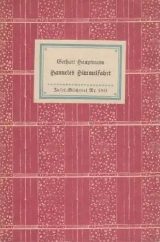 Insel-Bücherei 180, Hanneles Himmelfahrt, Hauptmann, Gerhart. 1942, Insel-V 6576