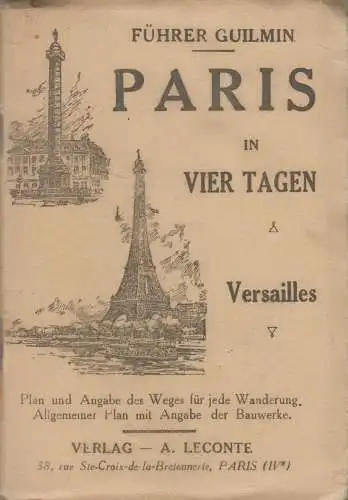 Buch: Führer Guilmin Paris in vier Tagen / Versailles, A. Leconte, mit Stadtplan