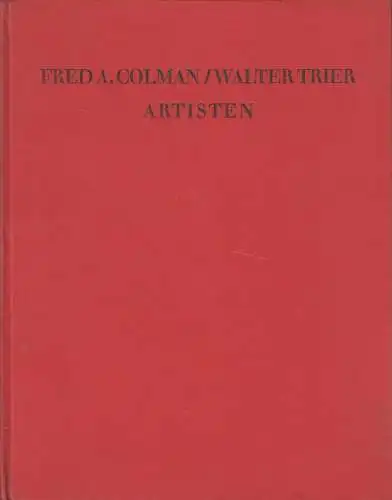Buch: Artisten von Fred A. Coleman & Walter Trier, 1928, Paul Aretz Verlag