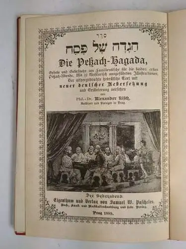 Buch: Das Pessach-Fest / Die Peßach-Haggada, Kisch, Alexander, 1889, Pascheles