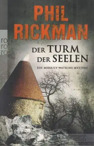 Buch: Der Turm der Seelen, Rickman, Phil. Rororo, 2010, gebraucht, gut
