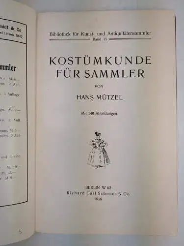 Buch: Kostümkunde für Sammler, Mützel, Hans. 1919, Richard Carl Schmidt