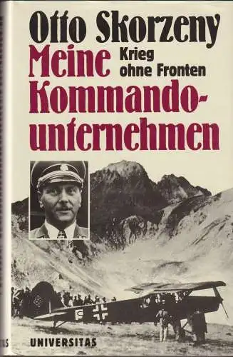 Buch: Meine Kommandounternehmen, Skorzeny, Otto, 1993, Universitas, sehr gut