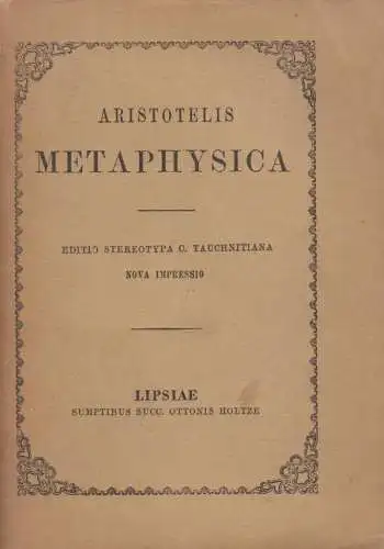 Buch: Metaphysica, Aristoteles, Opera Omnia Vol. II, Otto Holtze, gebraucht, gut