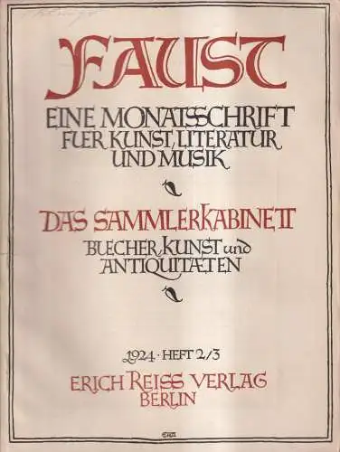 Faust, Heft 2/3, 3. Jahrgang 1924, Monatsschrift, Sammlerkabinett, E. Reiss