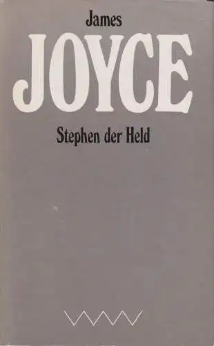 Buch: Stephen der Held. Joyce, James, Ausgewählte Werke, 1982, Volk und Welt