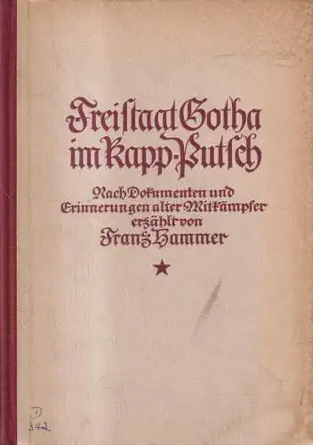 Buch: Freistaat Gotha im Kapp-Putsch, Hammer, Franz. 1955, Neues Leben Verlag
