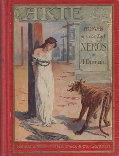 Buch: Akte, Historischer Roman aus der Zeit Neros, Alexandre Dumas, Dieck