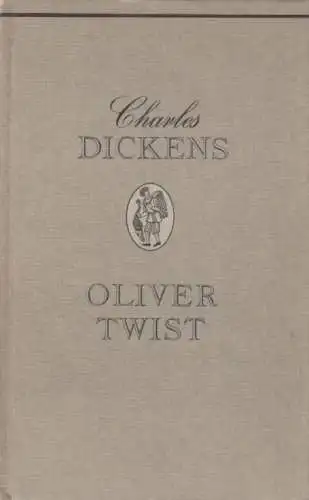 Buch: Oliver Twist, Dickens, Charles. Die Bücherkiepe, 1981, Kiepenheuer Verlag
