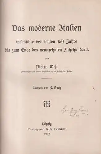 Buch: Das moderne Italien, Geschichte der letzten ... Pietro Orsi, 1902, Teubner