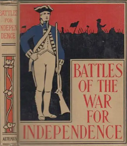 Buch: The Battles of the War for Independence, Prescott Holmes, Henry Altemus