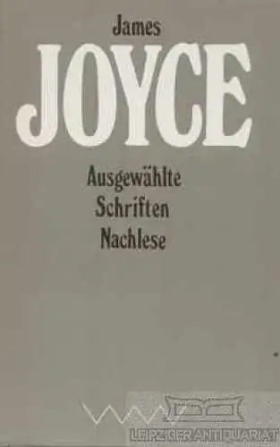 Buch: Ausgewählte Schriften. Nachlese, Joyce, James. Ausgewählte Werke, 1984