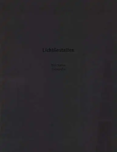 Buch: LichtGestalten, Hanus, Dirk (hrsg.), 2004, gebraucht, sehr gut