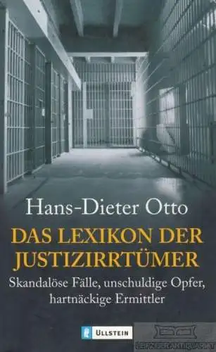 Buch: Das Lexikon der Justizirrtümer, Otto, Hans-Dieter. 2003, Ullstein Verlag