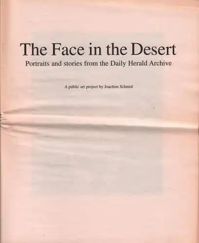 The Face in the Desert, Portraits and stories from the Daily Herald Archive
