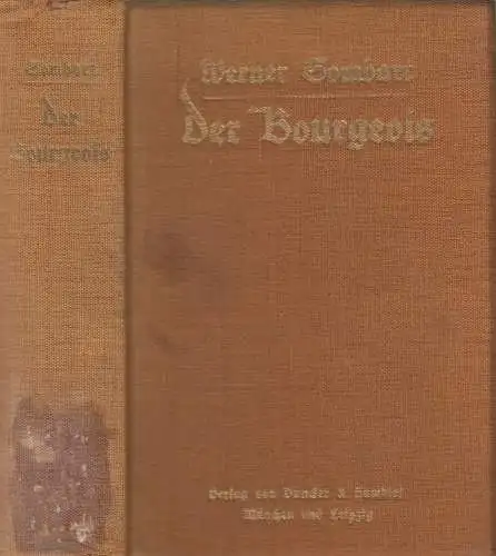 Buch: Der Bourgeois, Werner Sombart, 1913, Duncker & Humblot, gebraucht, gut