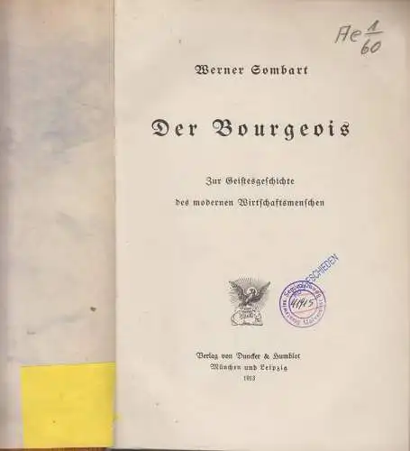 Buch: Der Bourgeois, Werner Sombart, 1913, Duncker & Humblot, gebraucht, gut