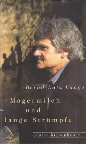 Buch: Magermilch und lange Strümpfe, Lange, Bernd-Lutz. 2000, gebraucht, gut