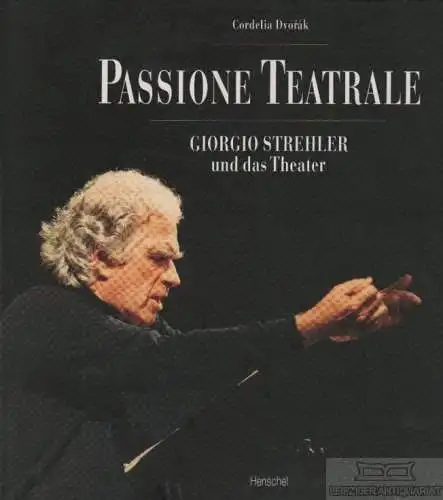 Buch: Passione Teatrale, Dvorak, Cordelia. 1994, Henschel Verlag, gebraucht, gut