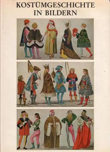 Buch: Kostümgeschichte in Bildern, Wasmuth, Günther u.a., 1955, Ernst Wasmuth