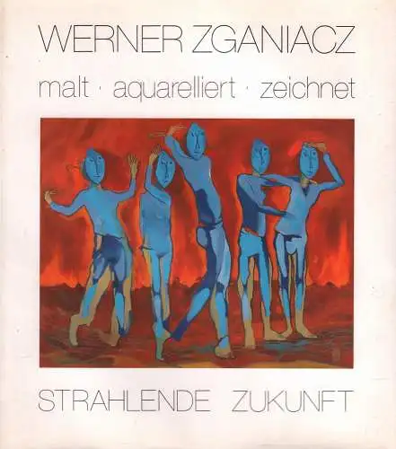 Buch: Strahlende Zukunft, Zganiacz, Werner, 2000, Blankeneser Verlag, Nummer 583