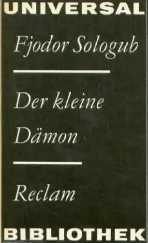 Buch: Der kleine Dämon, Sologub, Fjodor. Reclams Universal-Bibliothek, 1980