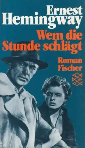 Buch: Wem die Stunde schlägt, Hemingway, Ernest, 1991, Fischer Taschenbuch