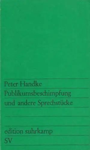 Buch: Publikumsbeschimpfung und andere Sprechstücke, Handke, Peter. 1969