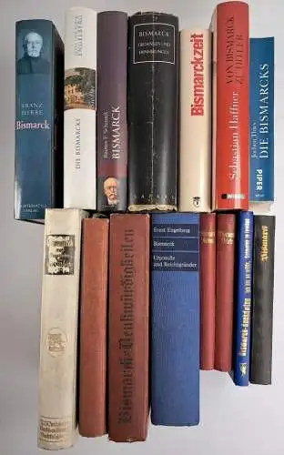 15 Bücher Otto von Bismarck: Der Kanzler, Biografie, Anekdoten, Gedanken Familie
