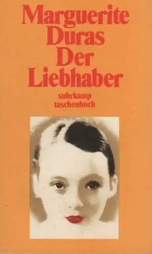 Buch: Der Liebhaber, Duras, Marguerite. Suhrkamp taschenbuch, st, 1992
