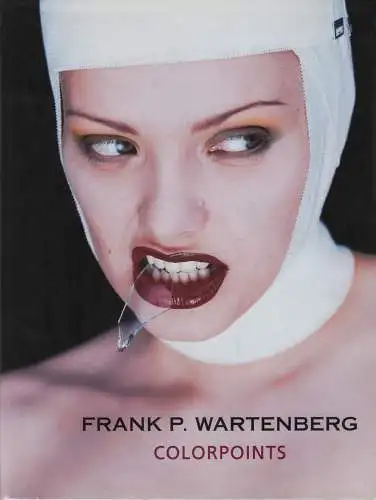 Buch: Colorpoints, Wartenberg, Frank P., 1999, Edition Stemmle, Fotografie