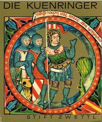 Buch: Die Kuenringer. Das Werden des Landes Niederösterreich. 1981