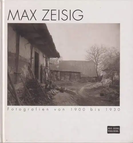 Buch: Max Zeisig, Fotografien von 1900 bis 1930, 1993, gebraucht, sehr gu 185147