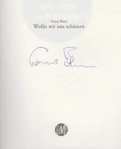 Buch: Wofür wir uns schämen, Blum, Tomas, 2019, Liesmich Verlag, gebraucht: gut