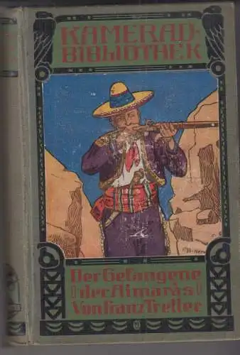 Buch: Der Gefangene der Aimaràs, Treller, Franz, Kamerad-Bücherei, Union, gut