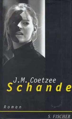 Buch: Schande, Coetzee, J. M. 2000, s. Fischer Verlag, Roman, gebraucht, gut