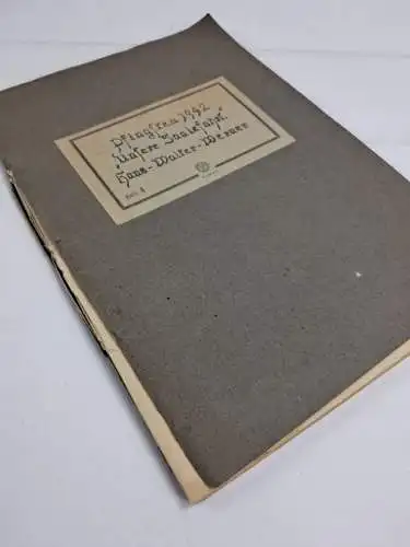 Heft: Unsere Saalefahrt Pfingsten 1942, Hans-Walter-Werner, privater Bericht
