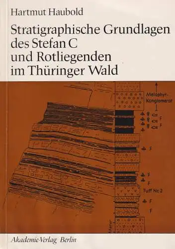 Buch: Stratigraphische Grundlagen des Stefan C... im Thüringer Wald, Hartmut