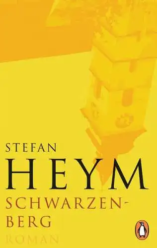 Buch: Schwarzenberg, Heym, Stefan, 2019, Penguin Verlag, Roman, sehr gut