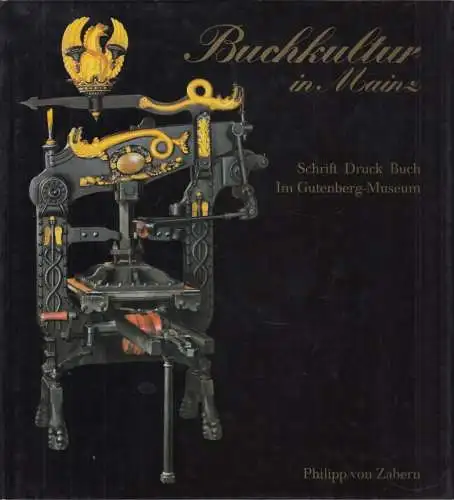 Buch: Schrift, Druck, Buch im Gutenberg-Museum, Halbey, Schutt-Kehm, Stümpel