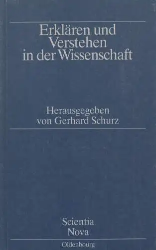 Buch: Erklären und Verstehen in der Wissenschaft, Schurz, Gerhard, 1990, gut