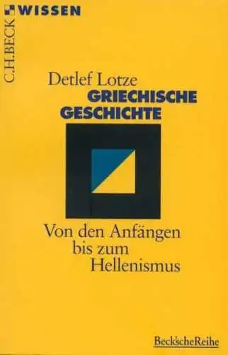 Buch: Griechische Geschichte, Lotze, Detlev, 1995, C.H. Beck, gebraucht, gut