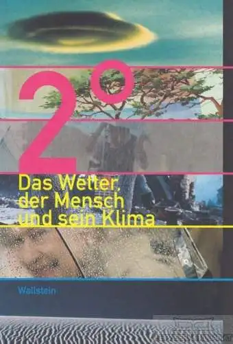 Buch: 2° Das Wetter, der Mensch und sein Klima, Lutz, Petra / Macho, Thomas