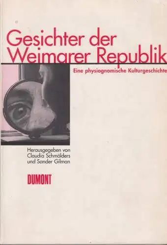 Buch: Gesichter der Weimarer Republik, Schmölders, Claudia, 2000, DuMont