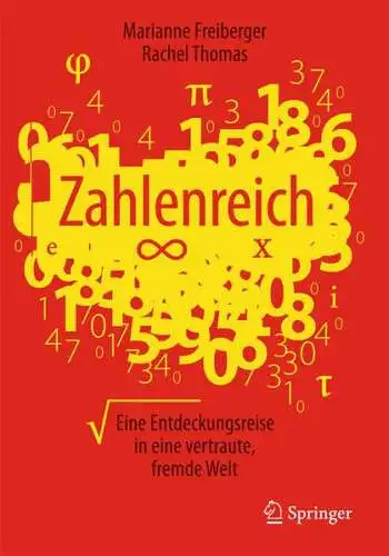 Buch: Zahlenreich, Freiberger, Marianne, 2016, Springer Verlag, gebraucht, gut