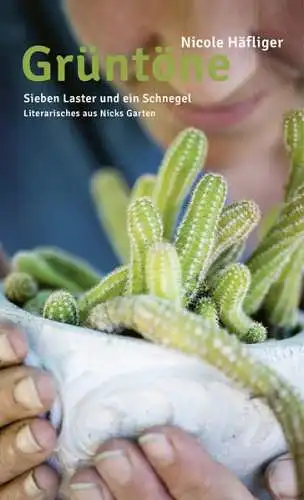 Buch: Grüntöne. Häfliger, Nicole, 2017, Spriessbürger Verlag, Literarisches
