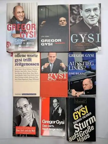 9 Bücher Gregor Gysi: Biographie, Offene Worte, Was nun?, Ausstieg links? ...